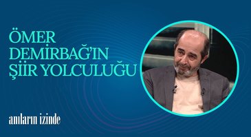 Ömer Demirbağ I Anıların İzinde