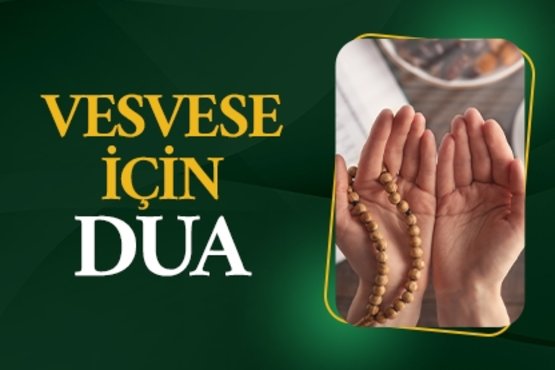 Vesvese için dua