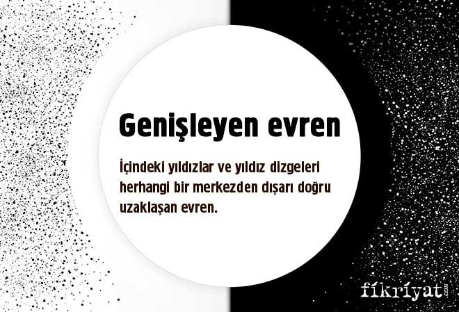 Genişleyen evren nedir?