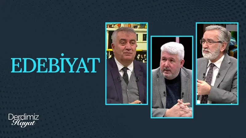 Edebiyat | Derdimiz Hayat
