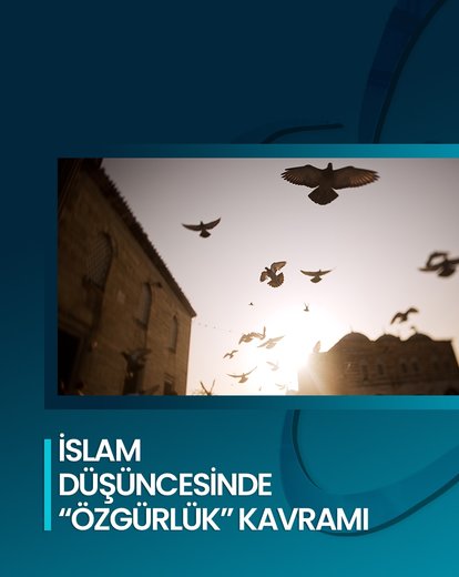 İslam Düşüncesinde Özgürlük