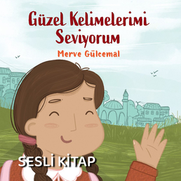 Güzel Kelimelerimi Seviyorum 