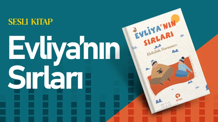 Evliya’nın Sırları | Sesli Kitap