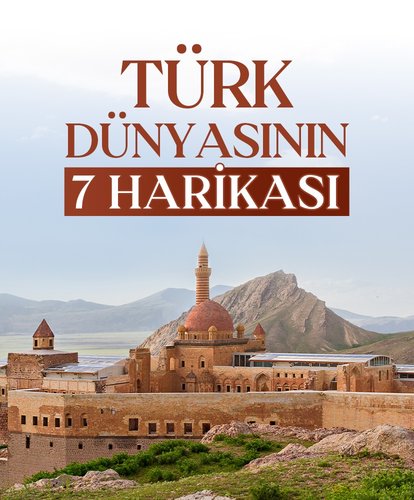 Türk dünyasının 7 harikası