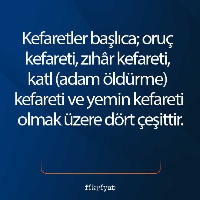 Kaç çeşit kefaret vardır?