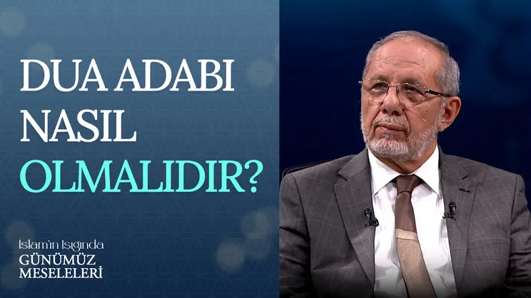 Dua Adabı Nasıl Olmalıdır?