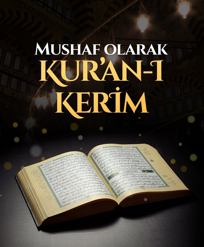 Mushaf olarak Kur’an-ı Kerim