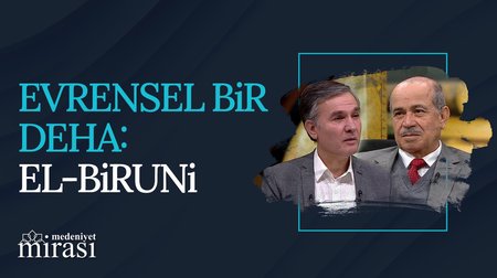 Evrensel Bir Deha: El-Biruni | Medeniyet Mirası