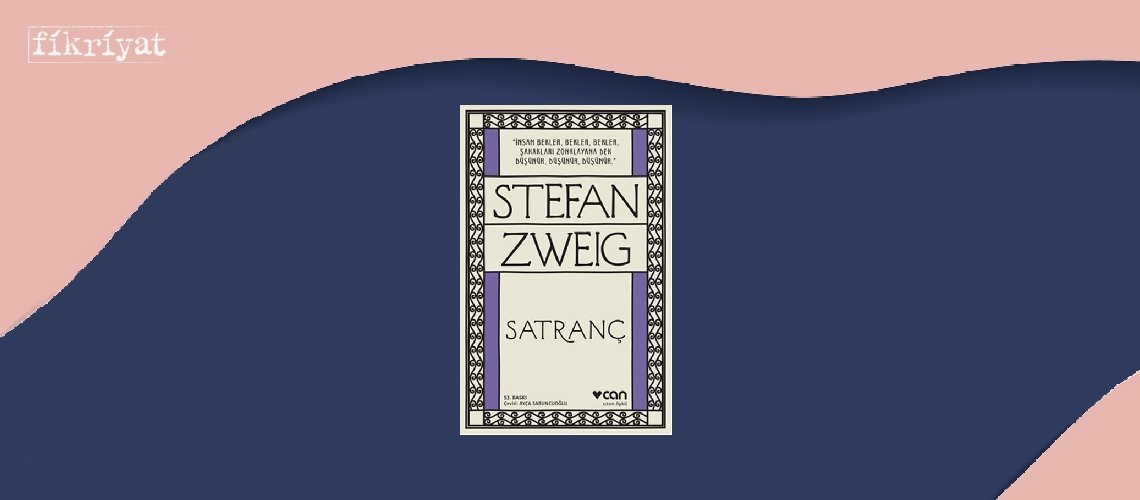 Satranç - Stefan Zweig