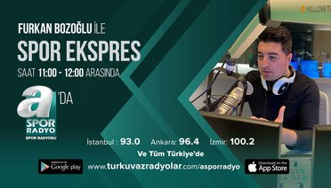 Furkan Bozoğlu ile Spor Ekspres