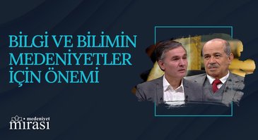 Bir Medeniyetin Şehirleşmesi I Medeniyet Mirası