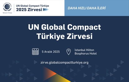 SürdürülebilirlikDönüşümününAktörleriUnGlobalCompactTürkiye2025ZirvesindeBuluşacak