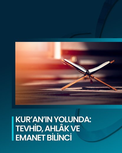 Tevhid, Ahlâk ve Emanet Bilinci