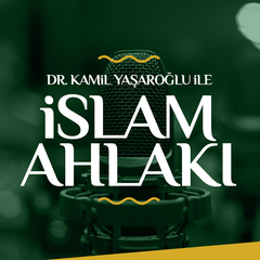 İslam Ahlakı- Regaib Kandili Özel Programı- 47. Bölüm