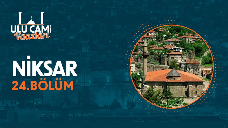 Niksar I Ulu Cami Vaazları