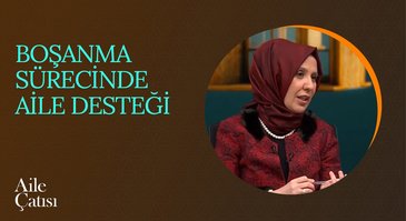 Boşanma Sürecinde Aile Desteği | Aile Çatısı