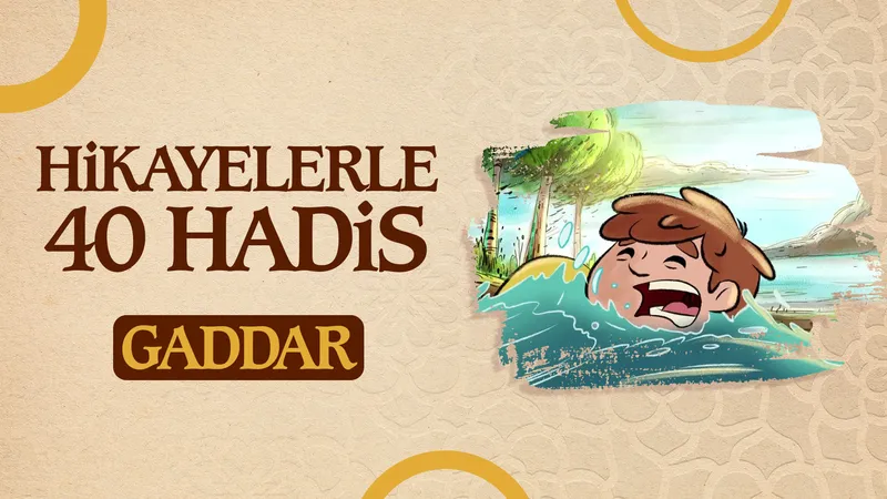 Gaddar I Hikayelerle 40 Hadis