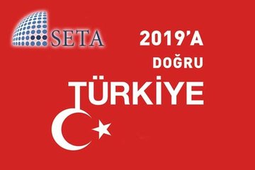 SETA’dan 2019’a doğru Türkiye paneli