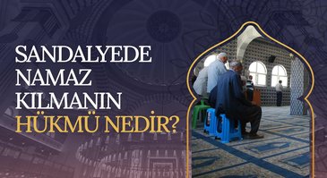 Sandalyede namaz kılmanın hükmü nedir?