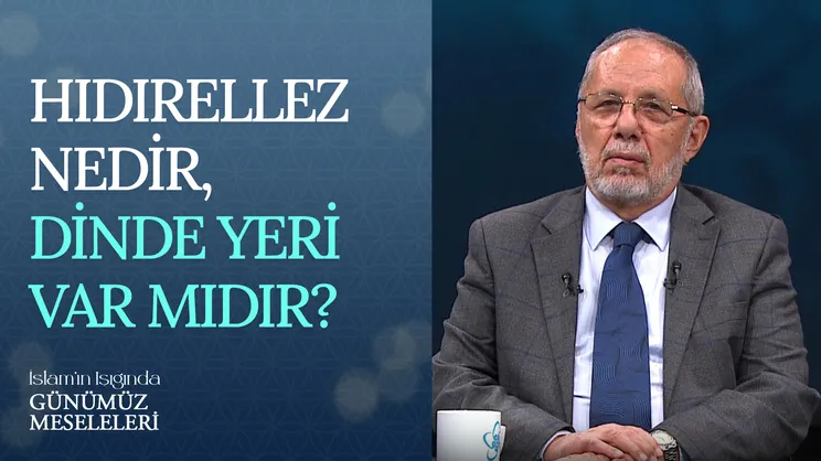Hıdırellez Nedir, Dinde Yeri Var Mıdır?