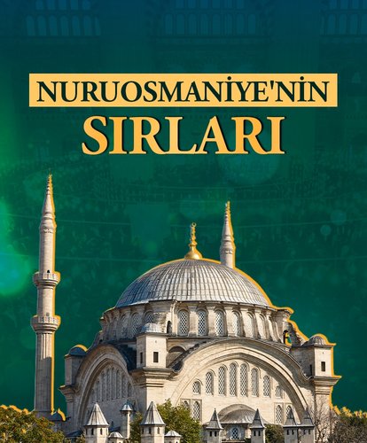 Nuruosmaniye’nin sırları