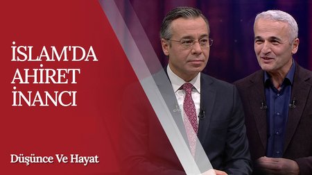 İslam'da Ahiret İnancı | Düşünce ve Hayat