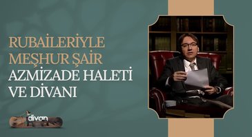 Azmizade Haleti Divanı I Divan