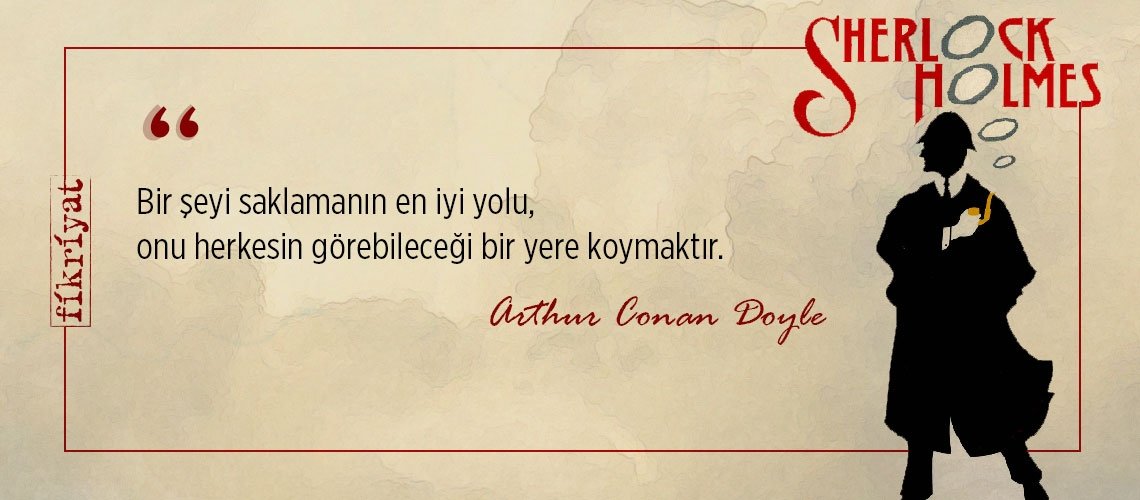 Gelmiş geçmiş en ünlü dedektif Sherlock Holmes’dan 33 alıntı