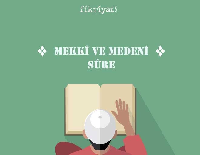 MEKKÎ VE MEDENİ SURE
