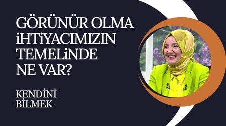 Keşfedilmek | Kendini Bilmek