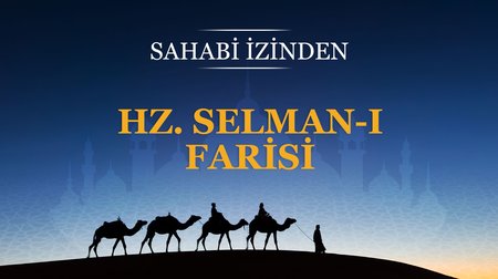 Hz. Selman-ı Farisi