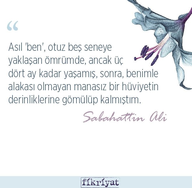 Sabahattin Ali’den insan ruhuna dokunan 40 alıntı