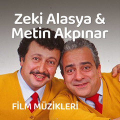 Zeki Alasya & Metin Akpınar | Film Müzikleri