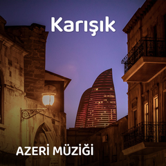 Azeri Şarkıları