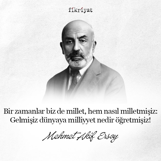 Mehmet Akif Ersoy’dan 100 Alıntı