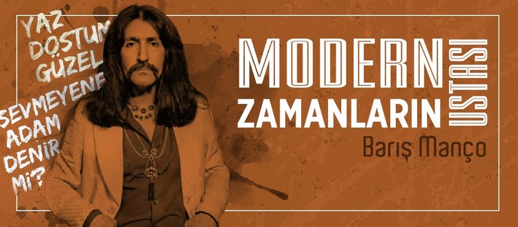 modern zamanlarin ozani baris manco