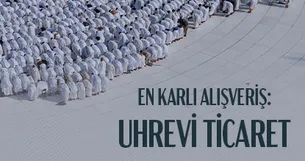 En Karlı Alışveriş: Uhrevi Ticaret