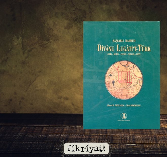 Divanü Lügati’t-Türk’ün önemi