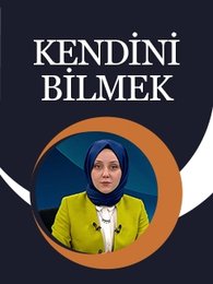 Kendini Bilmek