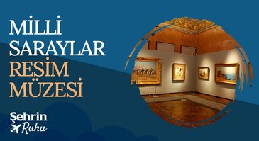 9. Bölüm | Milli Saraylar Resim Müzesi