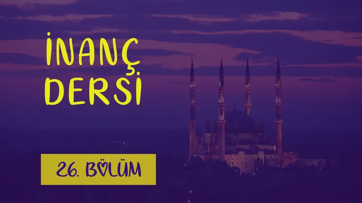 Dinimi Öğreniyorum 26. Bölüm