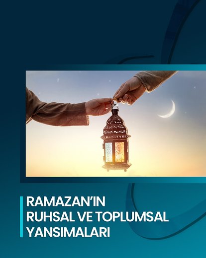 Ramazan’ın Toplumsal Yansımaları
