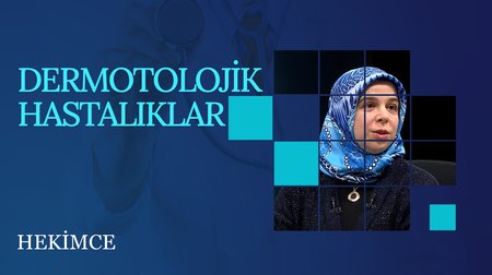 Dermotolojik Hastalıklar | Hekimce