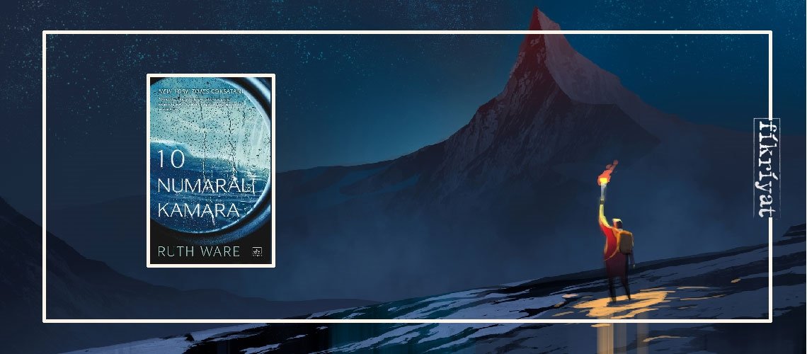 10 Numaralı Kamara - Ruth Ware