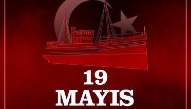 19 Mayıs Atatürk’ü Anma, Gençlik ve Spor Bayramı