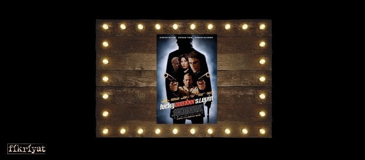 Şanslı Slevin - 2006