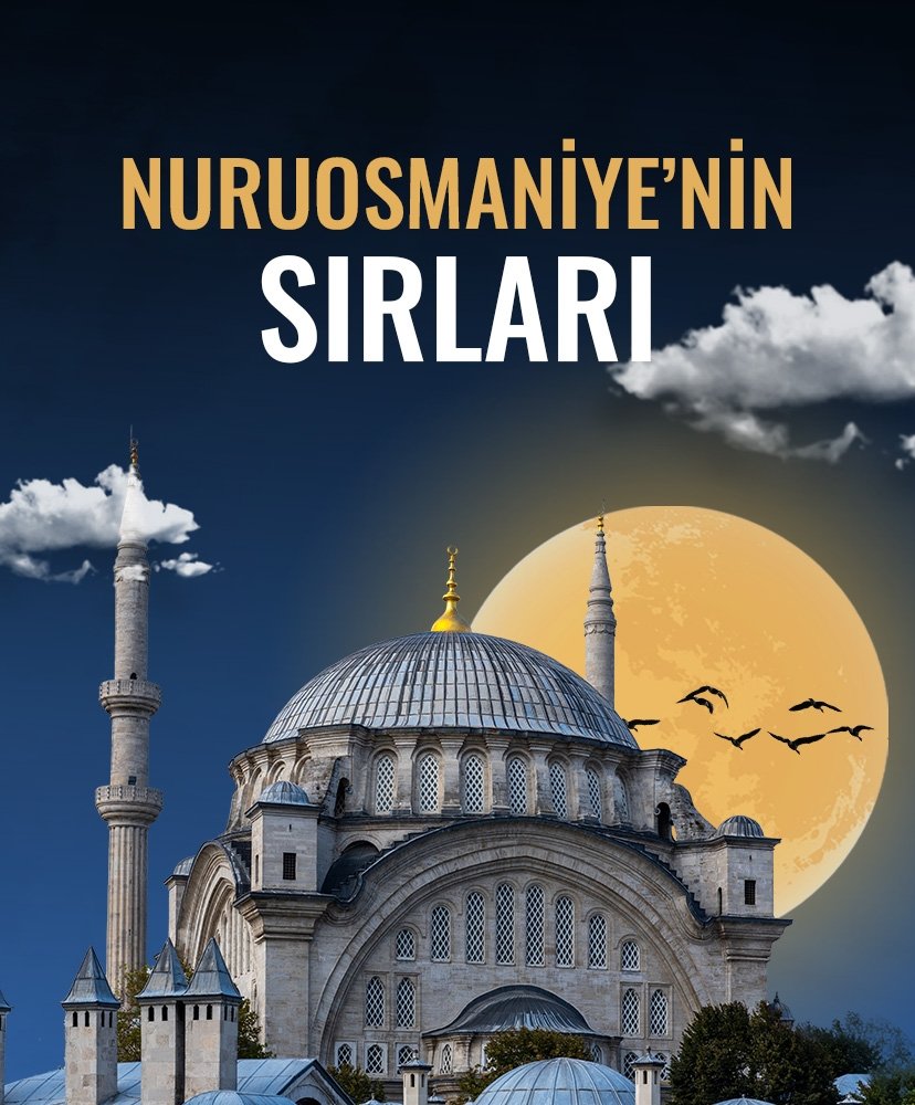 Nuruosmaniye’nin sırları