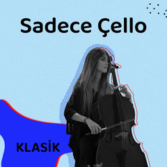 Sadece Çello