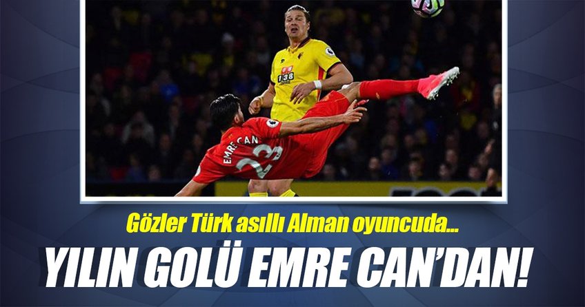 Yılın golü Emre Can’dan!