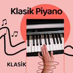 Klasik Piyano Müzikleri